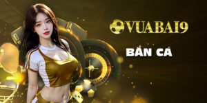 Bắn cá Vuabai9 - Cách săn boss hiệu quả cho người chơi